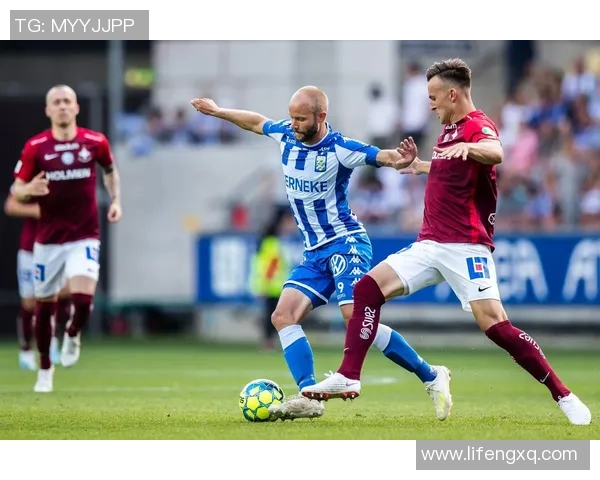 哥德堡与法尔肯精彩对决直播全程回顾与分析 哥德堡与法尔肯精彩对决直播全程回顾与分析