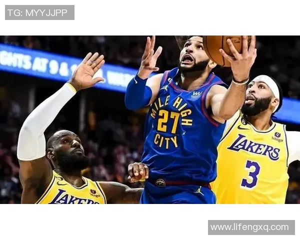 湖人对掘金精彩全场录像回放分析与精彩瞬间集锦